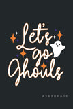 Let's Go Ghouls Tee