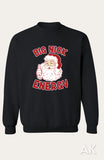 Big Nick Energy Sweatshirt