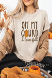 Oh My Ghourd I Love Fall Tee