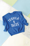 Tequila & Tacos Puff Sweatshirt